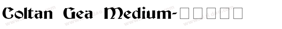 Coltan Gea Medium字体转换